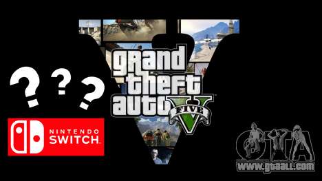 Will there be GTA 5 on Nintendo Switch?