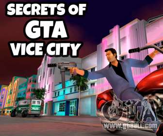 Secrets of GTA Vice City