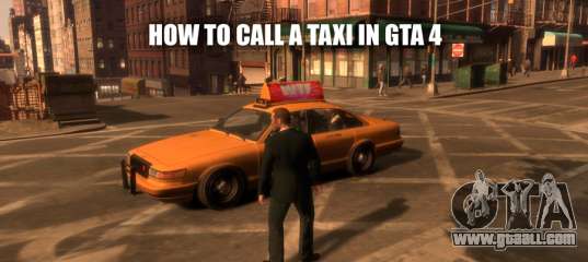 how to call cab in gta 4 pc