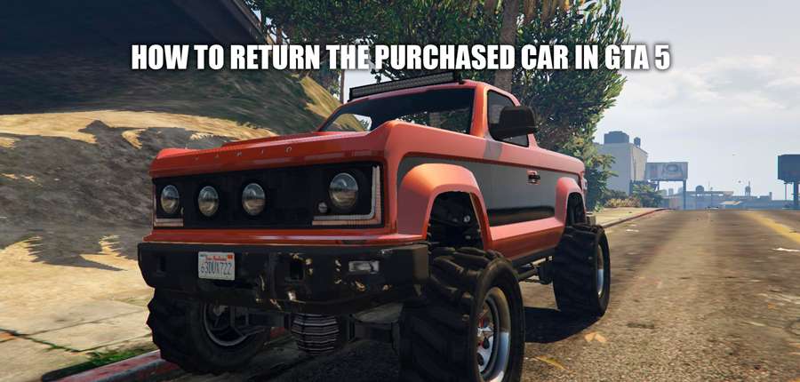 How to return in GTA 5 car