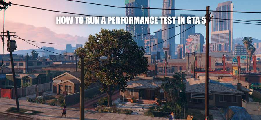 How to run the benchmark test in GTA 5