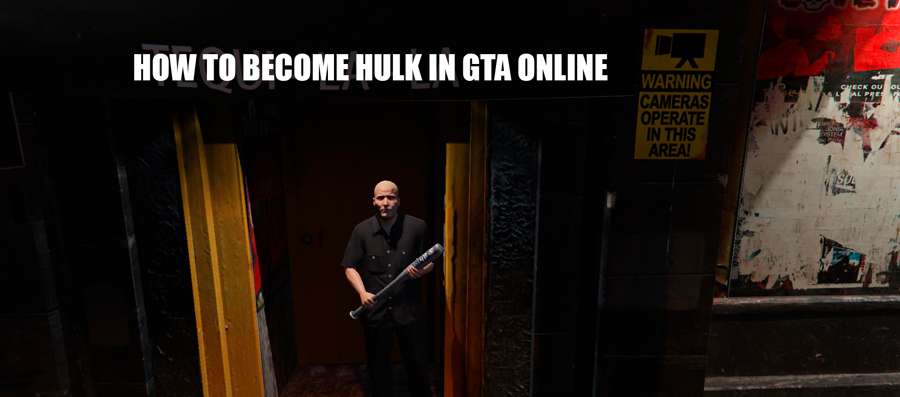 How to become Hulk in GTA 5 online
