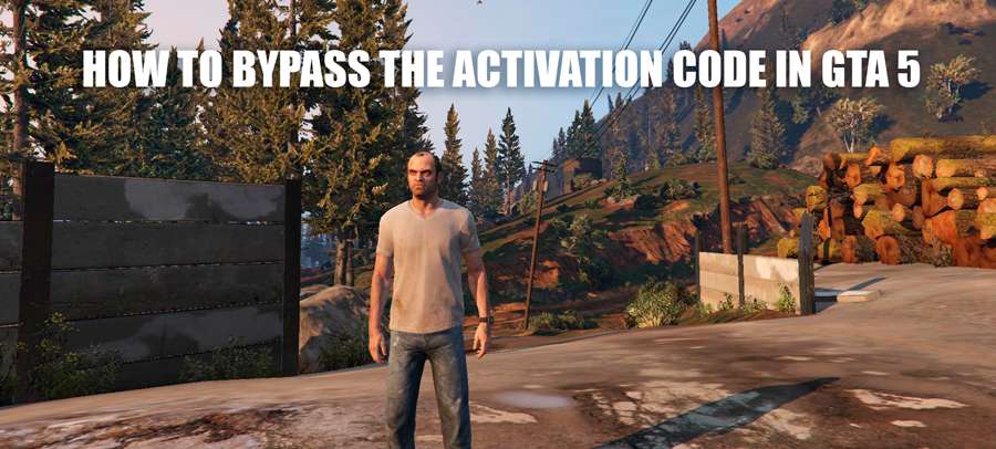 How to bypass the activation code in GTA 5
