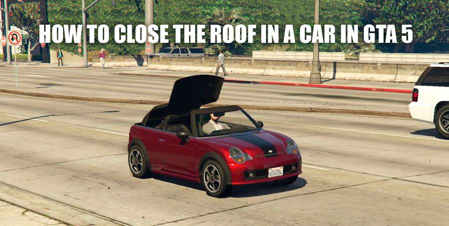 How to close the roof of the car in GTA 5
