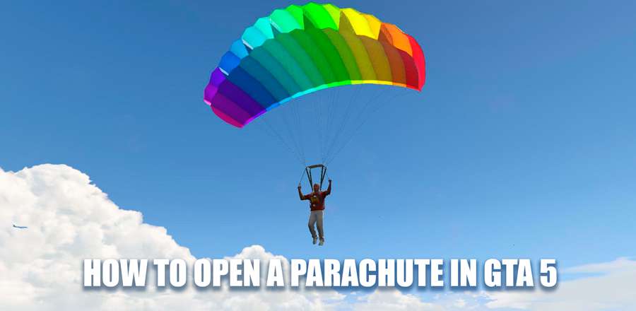 How to open parachute in GTA 5