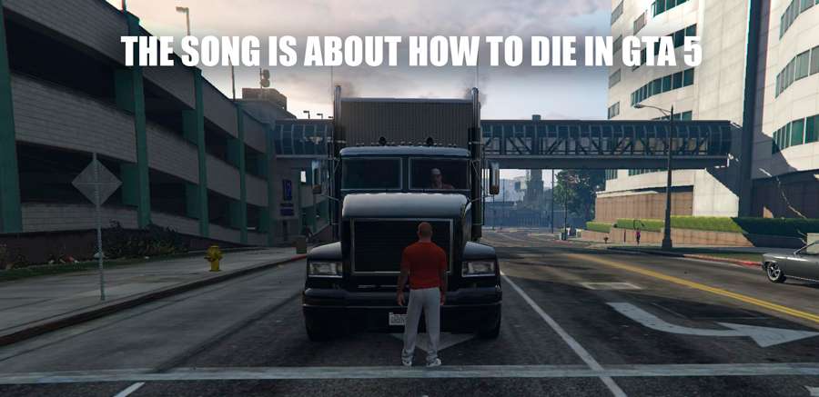 Song how to die in GTA 5