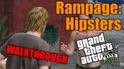 GTA 5 Walkthrough - Rampage: Hipsters