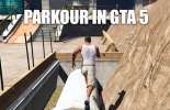 Watch parkour in GTA 5
