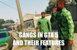 GTA 5 gangs and their characteristics
