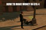 How to make money in GTA 4 money