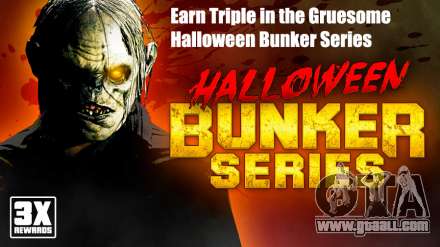 Earn Triple in the Gruesome Halloween Bunker Series