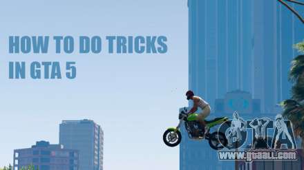 How to do tricks in GTA 5