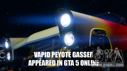 New racing Gasser Vapid Peyote appeared in GTA 5 Online