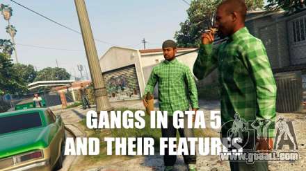 All about gangs in GTA 5 online: where are the territory, the map of gang warfare