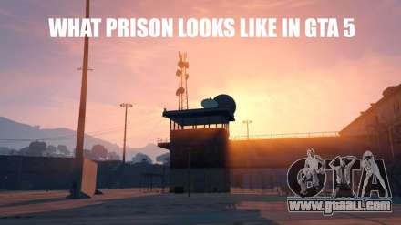 Prison BOLINGBROOK in GTA 5