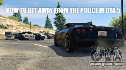 How to get away from police in GTA 5