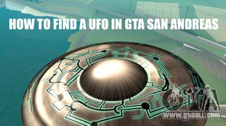 UFO in GTA San Andreas: how to find