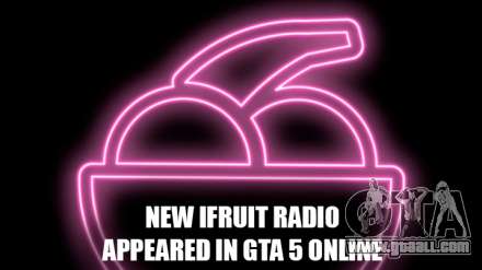 The new radio station iFruit Radio coming soon in GTA 5 Online
