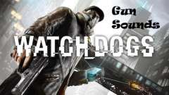 Watch Dogs Gun Sounds Pack for GTA 4