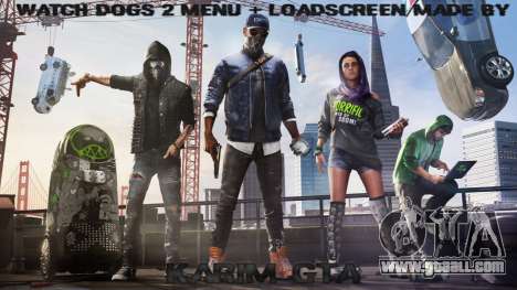 Watch Dogs 2 Menu and Loadscreen for GTA San Andreas